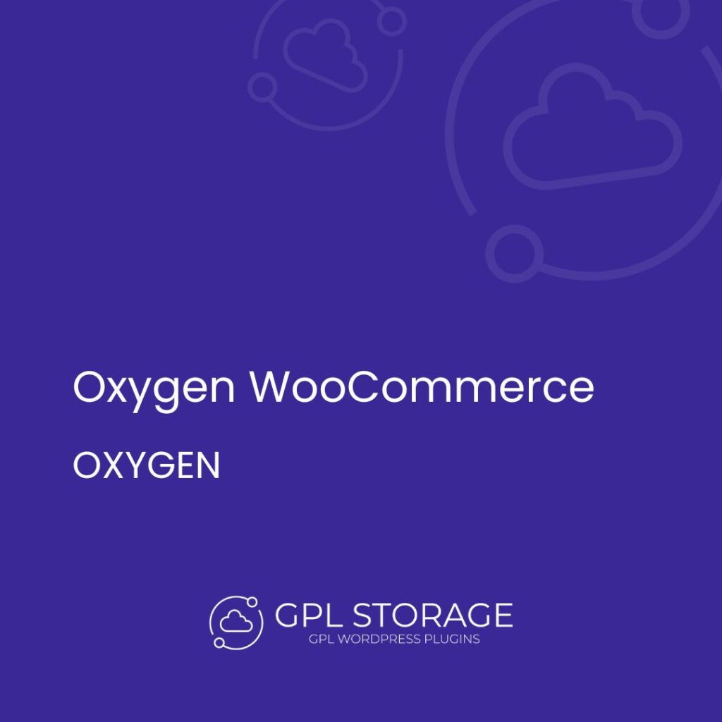 Oxygen Woocommerce-OXYGEN GPL Download