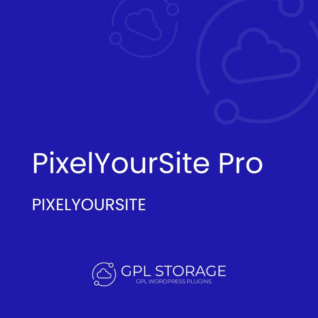 Pixelyoursite Pro-PIXELYOURSITE GPL Download