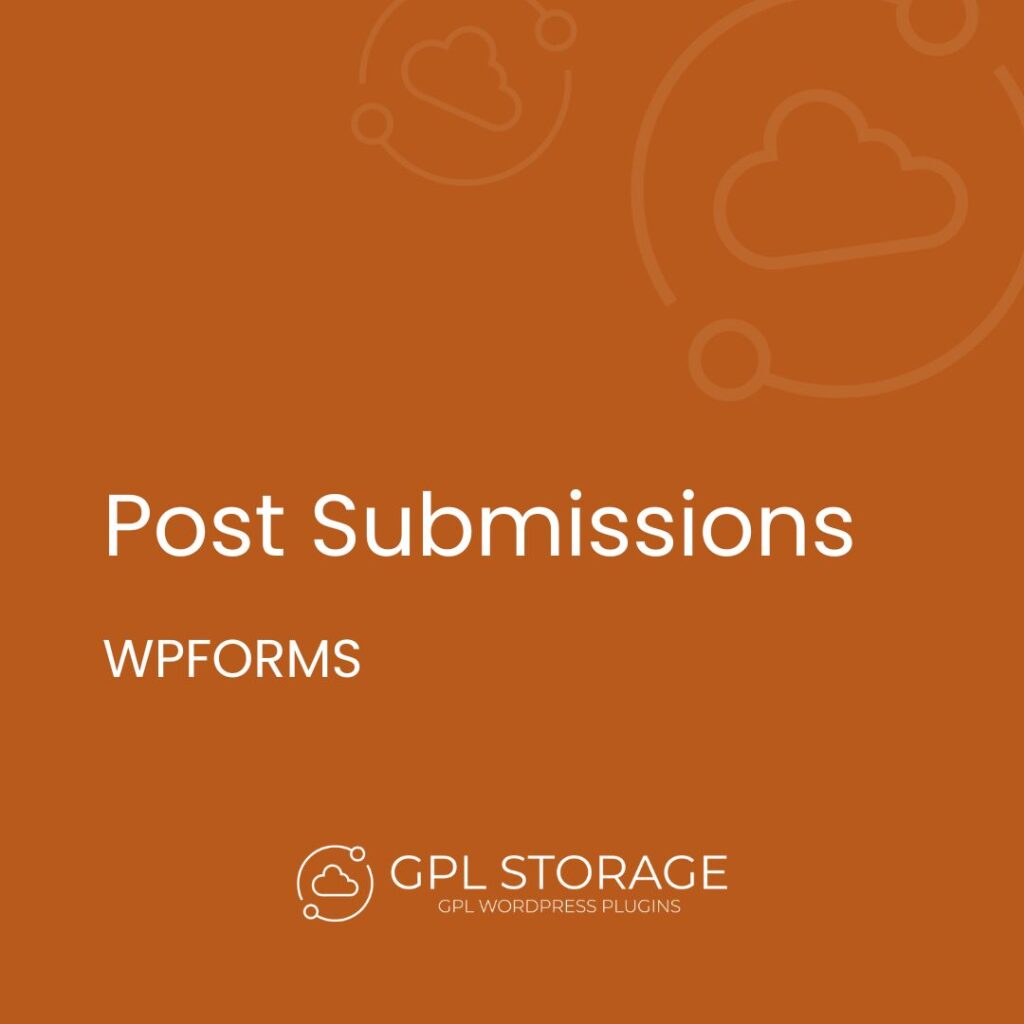 Post Submissions-WPFORMS GPL Download