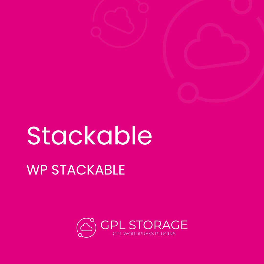 Stackable-WP STACKABLE GPL Download