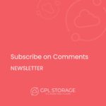 Newsletter – Subscribe on Comments