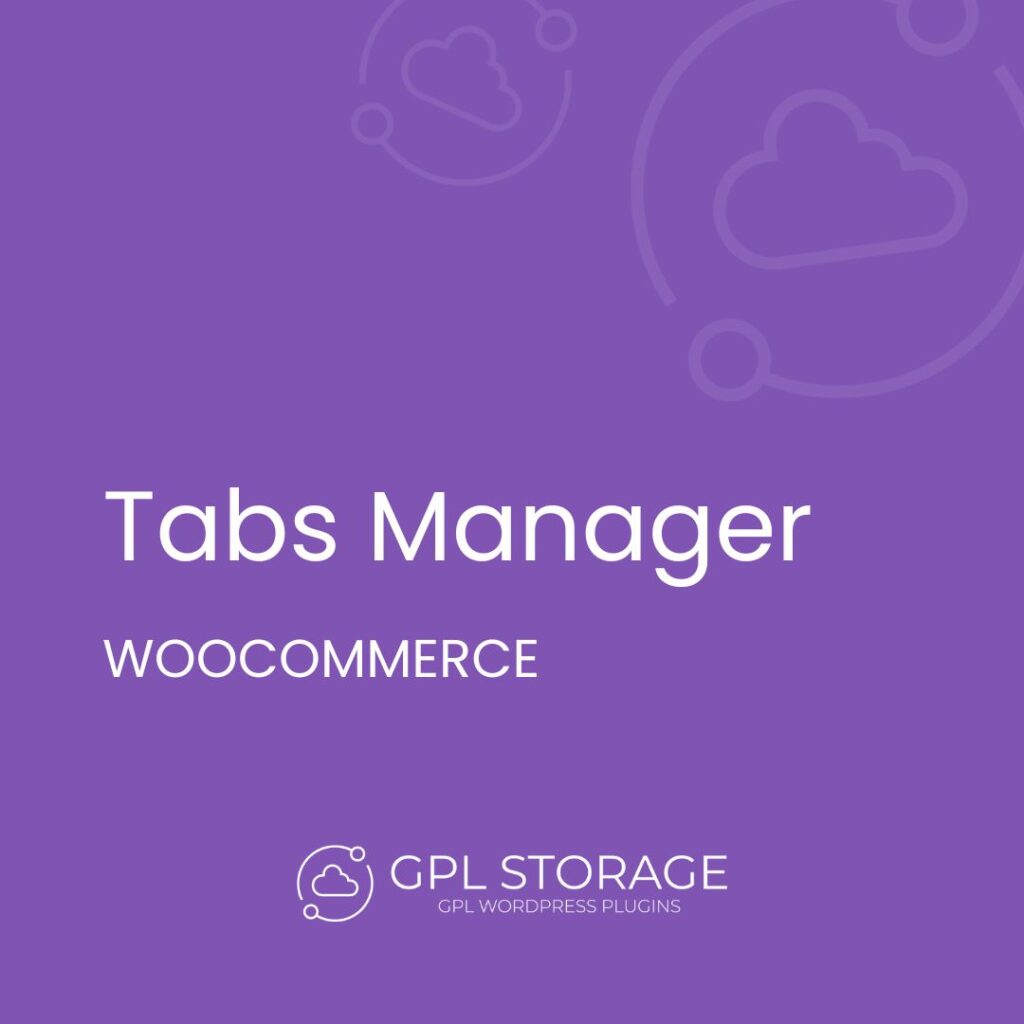 Tabs Manager-WOOCOMMERCE GPL Download