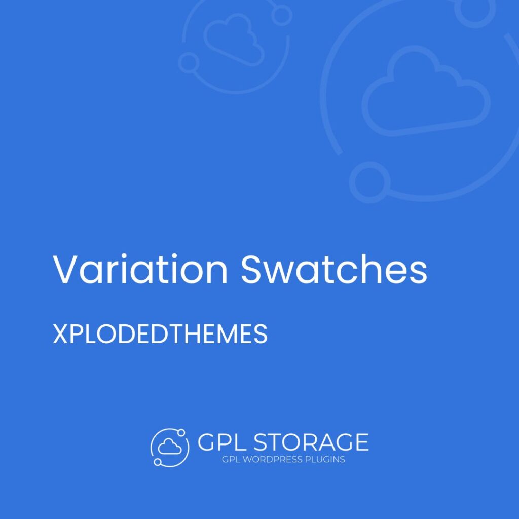 Variation Swatches-XPLODEDTHEMES GPL Download