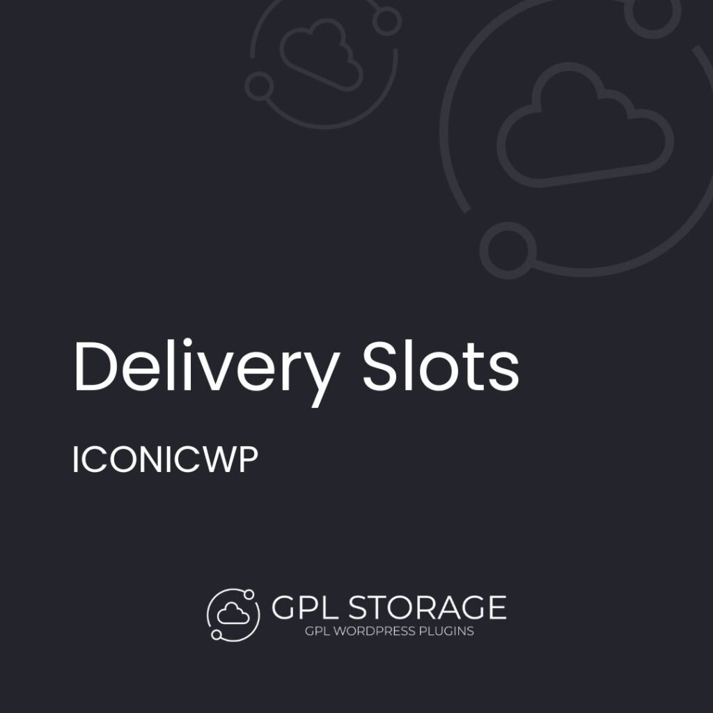 Delivery Slots-ICONICWP GPL Download