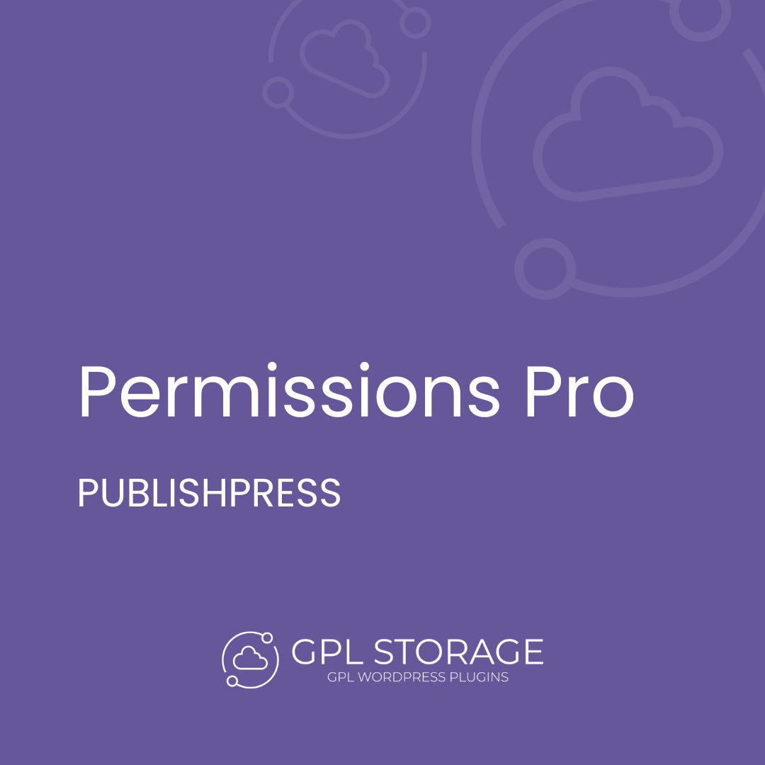 Permissions Pro-PUBLISHPRESS GPL Download