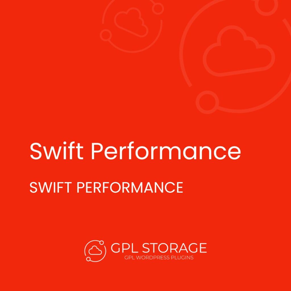 Swift Performance-SWIFT PERFORMANCE GPL Download