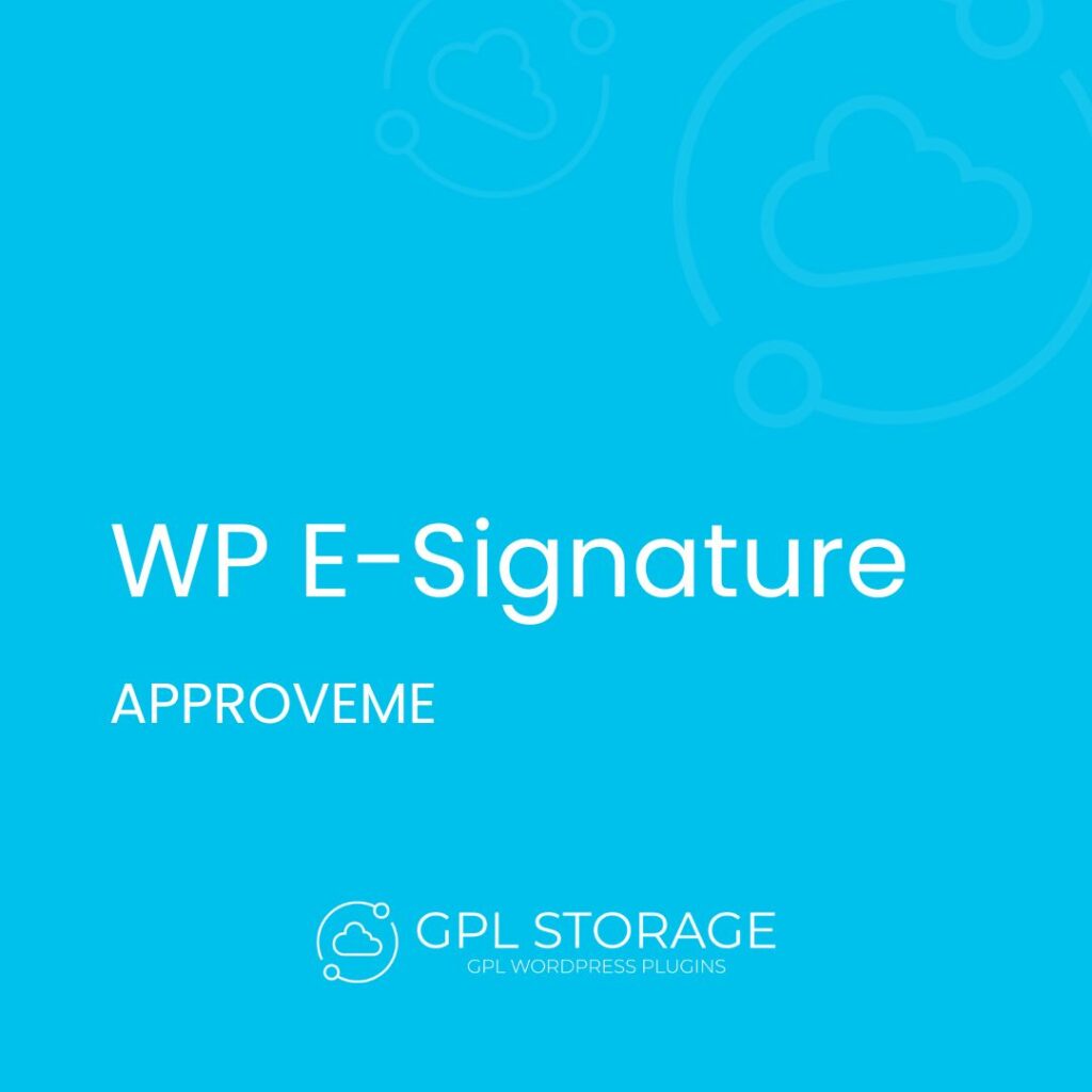 Wp E Signature-APPROVEME GPL Download