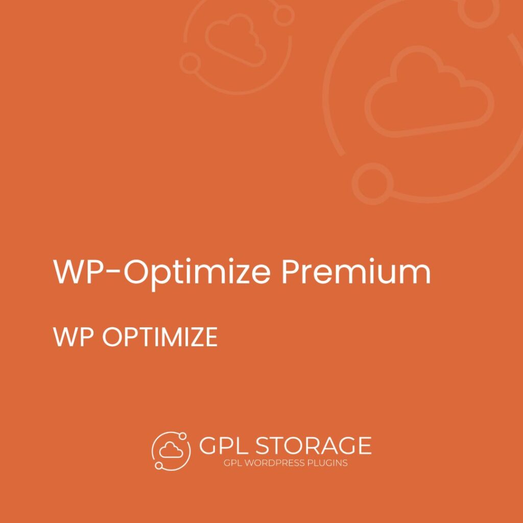 Wp Optimize Premium-WP OPTIMIZE GPL Download