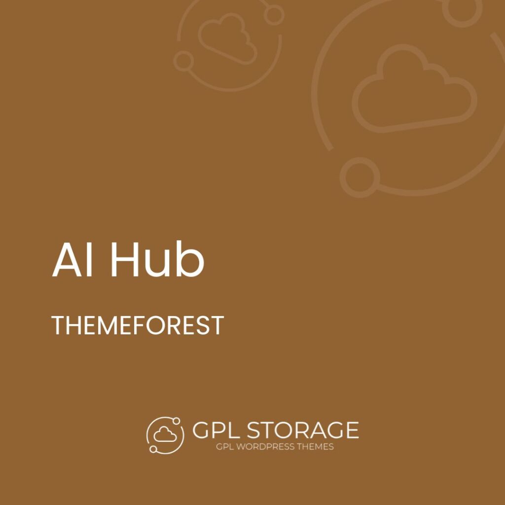 Ai Hub-THEMEFOREST GPL Download