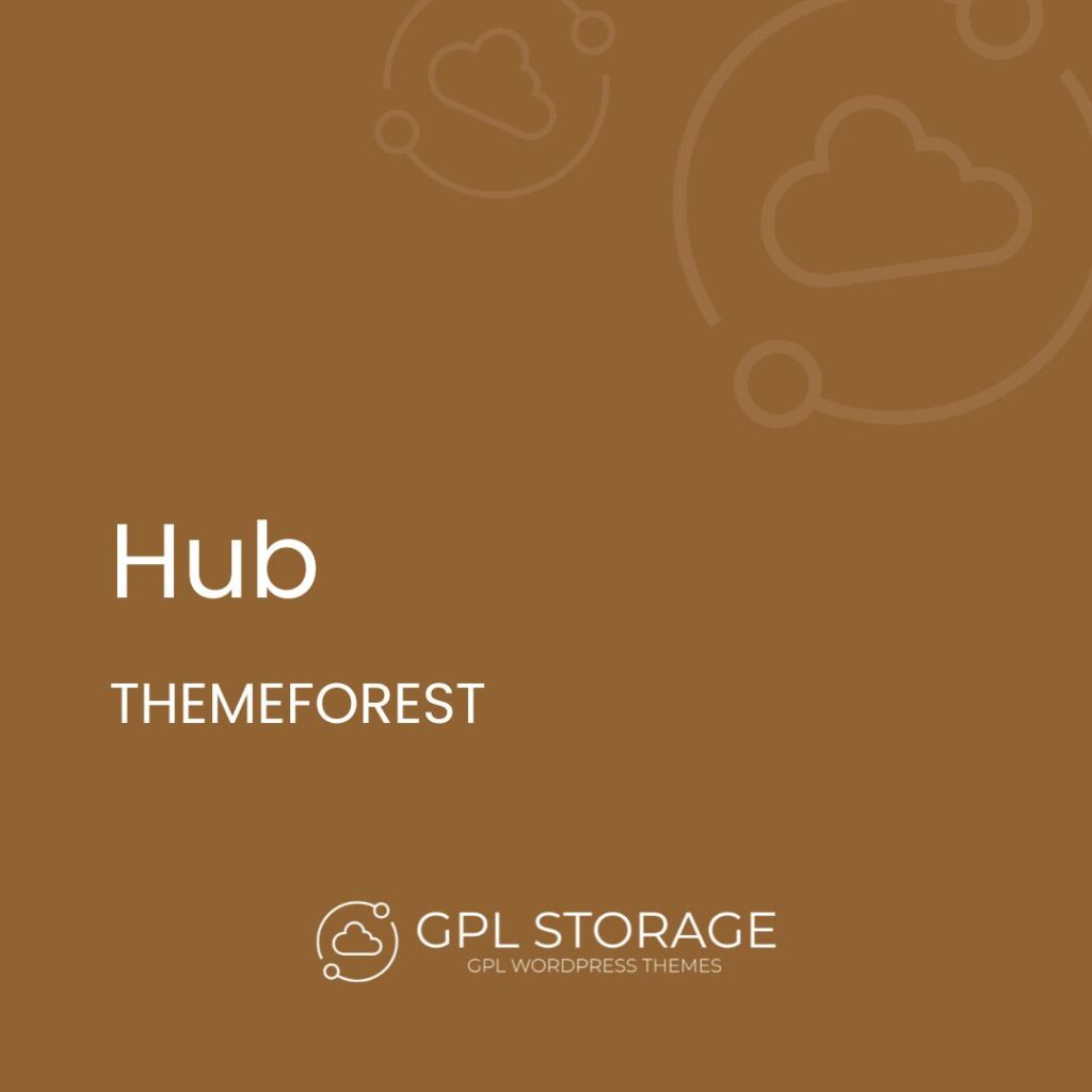 Hub-THEMEFOREST GPL Download