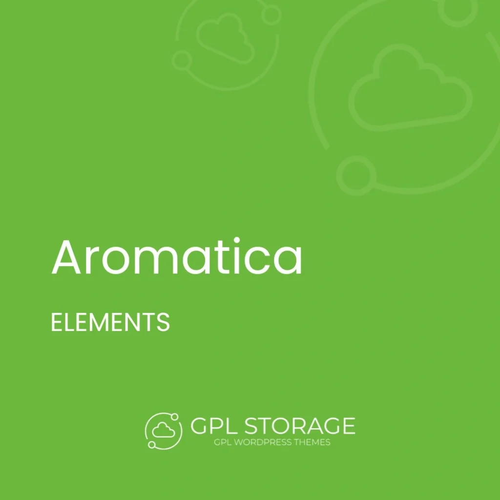 Aromatica-ELEMENTS GPL Download