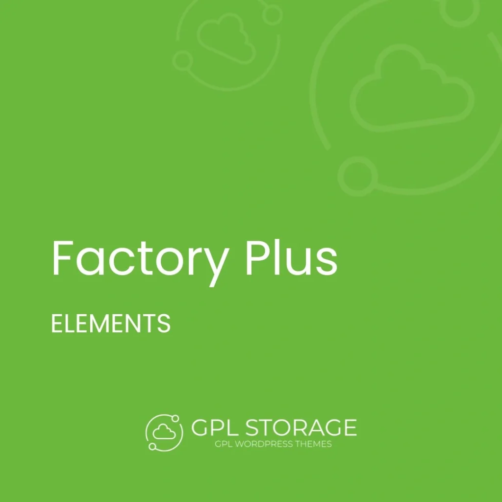 Factory Plus-ELEMENTS GPL Download