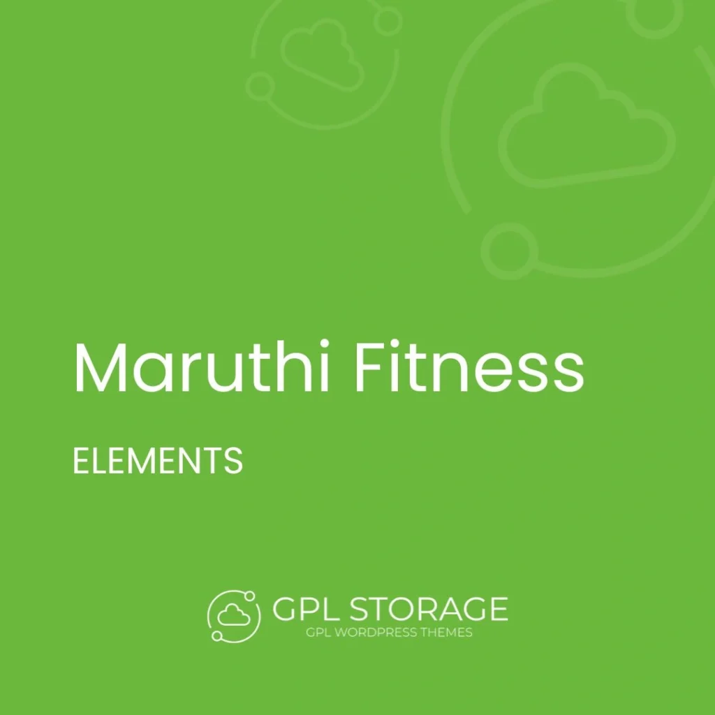 Maruthi Fitness-ELEMENTS GPL Download