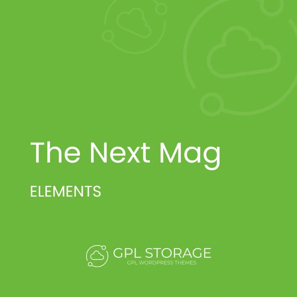 The Next Mag-ELEMENTS GPL Download